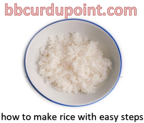 How to make rice with easy steps