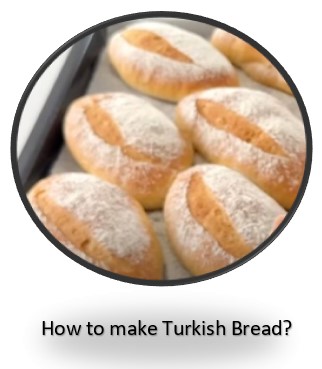 How to make Turkish Bread?