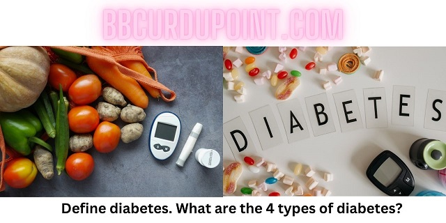 What are the 4 types of diabetes?